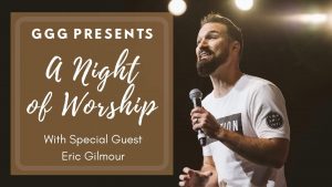 Eric Gilmour - A Night of Worship